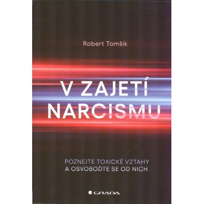 V zajetí narcismu