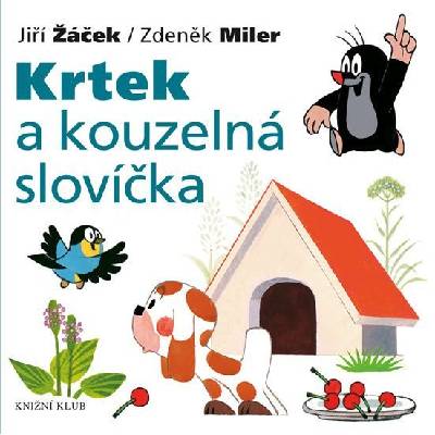 KRTEK A JEHO SVĚT 7 - KRTEK A ... - 2.V. - Miler Zdeněk, Žáček Jiří