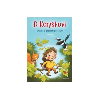 O Kerýskovi - Pohádky o dubovém panáčkovi
