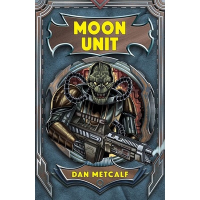 Moon Unit - Dan Metcalf