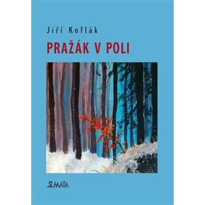 Pražák v poli