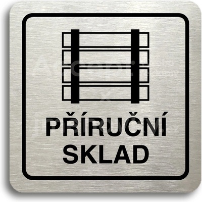 ACCEPT Piktogram příruční sklad - stříbrná tabulka - černý tisk