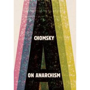 On Anarchism | Noam Chomsky, Nathan Schneider (ISBN: 9781595589101)