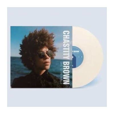 Chastity Brown - Sing To The Walls LP