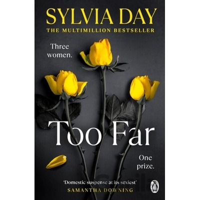 Too Far - Sylvia Day