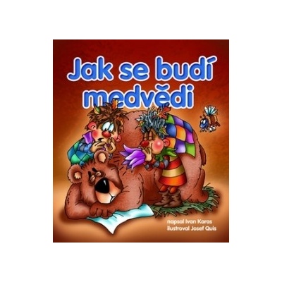 Jak se budí medvědi