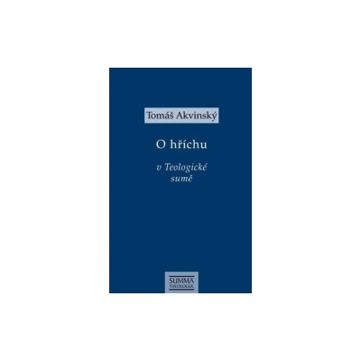 Akvinský, Tomáš - O hříchu v Teologické sumě