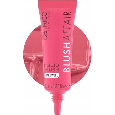 Catrice Blush Affair Dlhotrvajúca tekutá lícenka 010 pink feelings 10 g