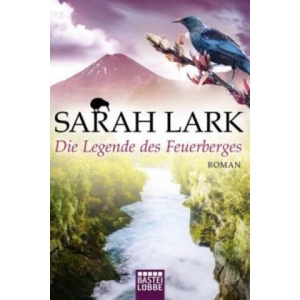 Die Legende des Feuerberges | Sarah Lark (ISBN: 9783404174324)