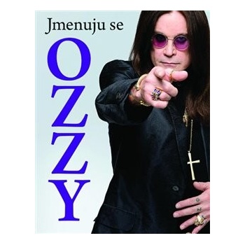 Jmenuju se Ozzy - Ozzy Osbourne