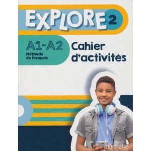 Explore 2 - Cahier d'activités (ISBN: 9782017112730)