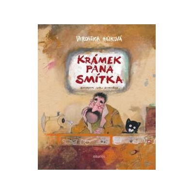 Krámek pana Smítka Veronika Hájková, Juraj Martiška ilustrácie