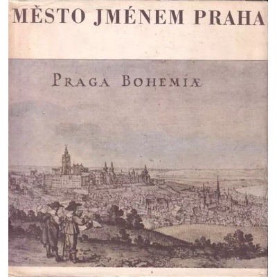 Město jménem Praha