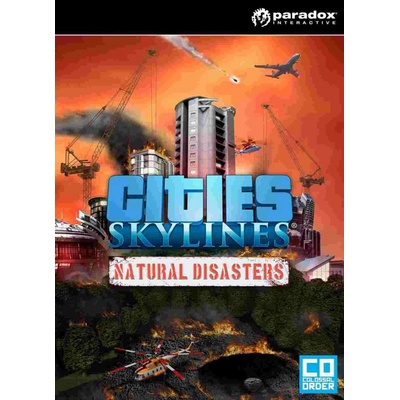Cities: Skylines - Natural Disasters