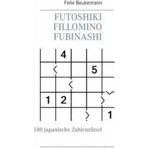 Futoshiki Fillomino Fubinashi | Felix Beukemann (2012)