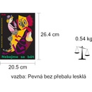 Nebojme se bát