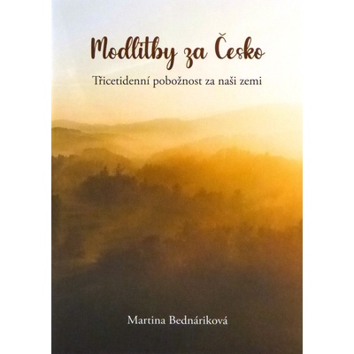 Modlitby za Česko - Martina Bednáriková