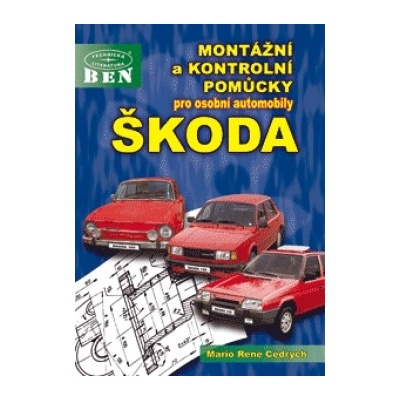 Montážní a kontrolní pomůcky pro osobní automobily ŠKODA - Mario René Cedrych
