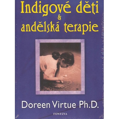 Indigové děti a andělská terapie - Doreen Virtue