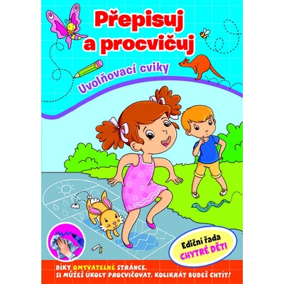 Přepisuj a procvičuj - Uvolňovací cviky