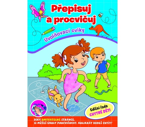 Přepisuj a procvičuj - Uvolňovací cviky
