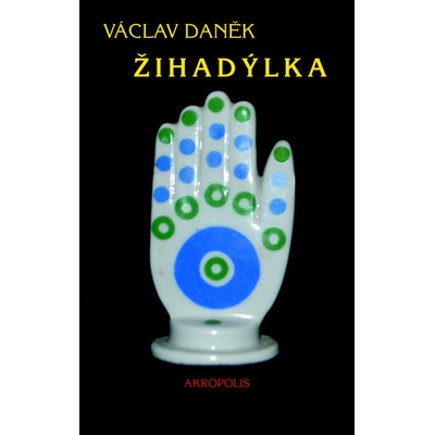 Žihadýlka - Václav Daněk