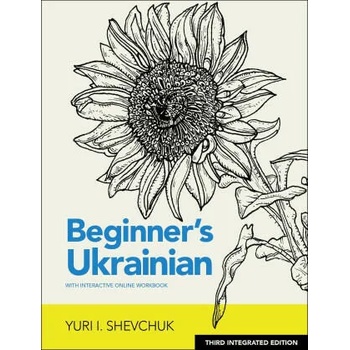 Beginner's Ukrainian with Interactive Online Workbook, 3rd Integrated edition