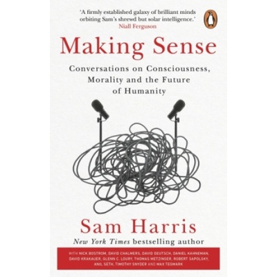 Making Sense - Sam Harris