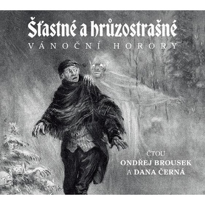 Šťastné a hrůzostrašné / Vánoční horor