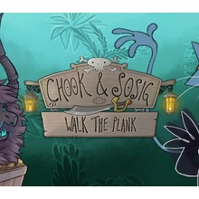 Chook & Sosig: Walk the Plank