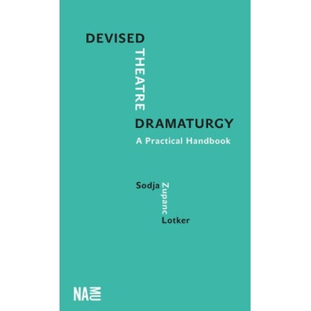 Devised Theatre Dramaturgy