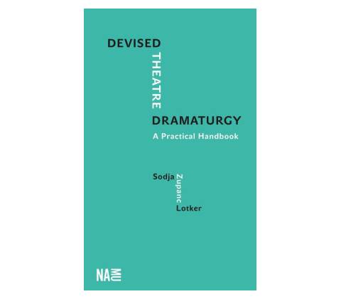 Devised Theatre Dramaturgy