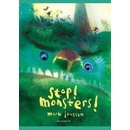 Stop! Monsters! - Mark Janssen