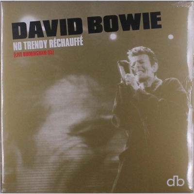 David Bowie - No Trendy Rechauffe LP