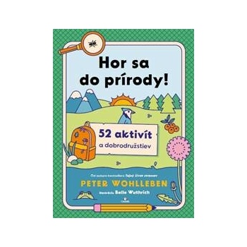 Hor sa do prírody!