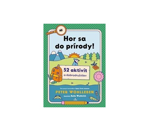Hor sa do prírody!