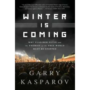 Winter Is Coming (INTL PB ED) | Garry Kasparov, Garri Kasparow (ISBN: 9781610396455)