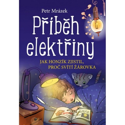 Příběh elektřiny - Petr Mrázek