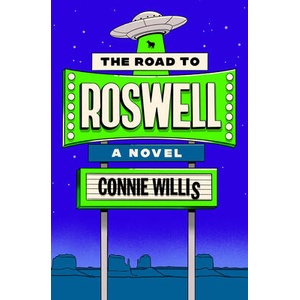 ROAD TO ROSWELL | WILLIS CONNIE (ISBN: 9780593499870)