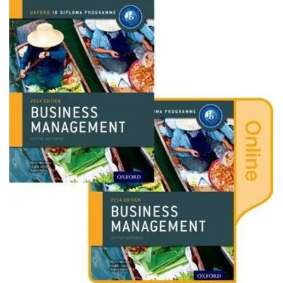 IB Business Management Print and Online Course Book Pack: Oxford IB Diploma Programme | Martin Mwenda Muchena, Robert Pierce, Loykie Lomine
