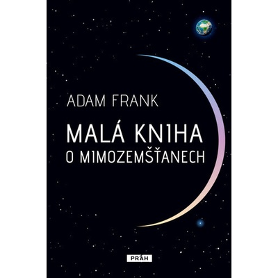 Malá kniha o mimozemšťanech - Adam Frank
