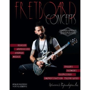 Fretboard Concepts: A Complete & Modern Method to master Scales, Modes, Chords, Arpeggios & Improvisation hacks - Scales Over Chords Guide | Yiannis Papadopoulos (ISBN: 9786180005288)