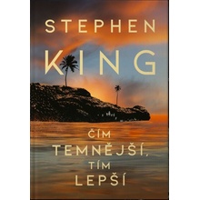 Čím temnější, tím lepší - Stephen King