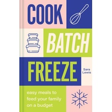 Cook, Batch, Freeze