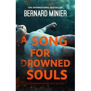 Song for Drowned Souls | Bernard Minier (ISBN: 9781444732290)