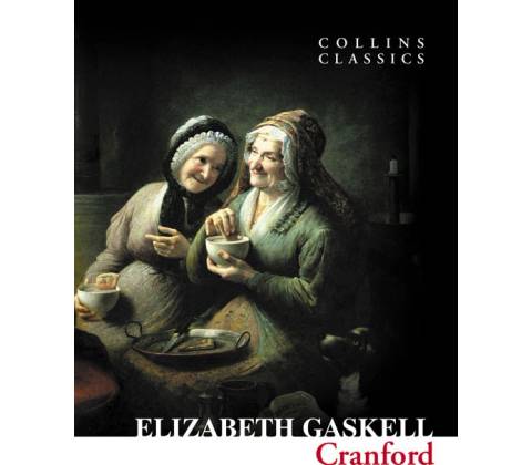 Cranford Collins Classics - E. Gaskell