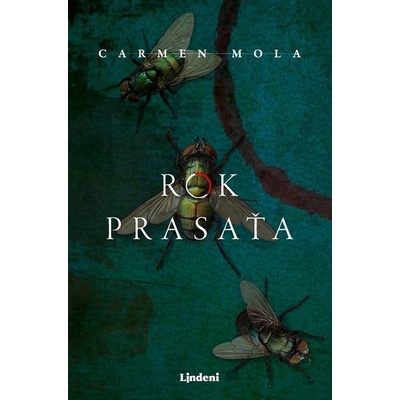 Rok prasaťa - Carmen Mola