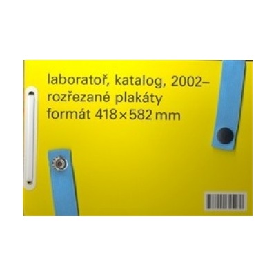 Laboratoř, katalog, 2002 - ,rozřezané plakáty, formát 418 x 582mm - Vít Havránek
