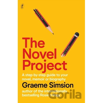 The Novel Project - Graeme Simsion