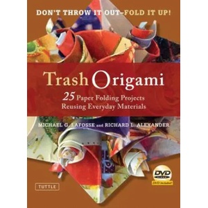 Trash Origami | Michael G. Lafosse, Richard L. Alexander (ISBN: 9780804851848)